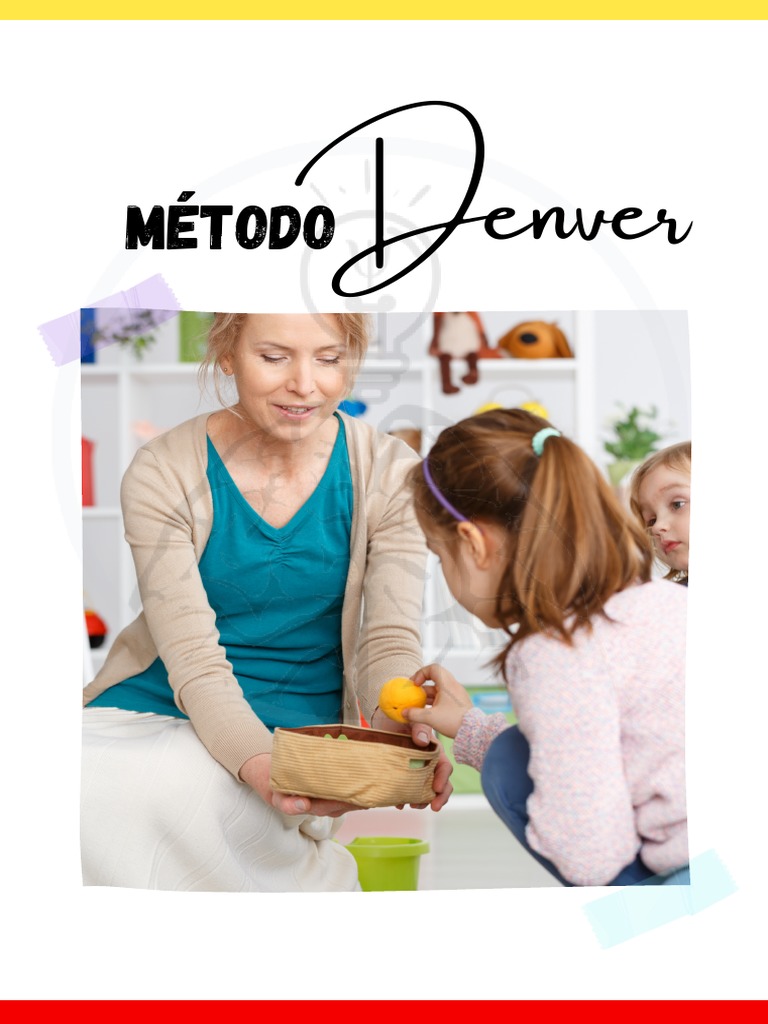 Lo Que Hay Que Saber Del Método Denver | PDF | Espectro autista | Las ...