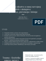 Traumatska Iskustva U Ranoj Razvojnoj Dobi I Detinjstvu - Posledice, Prevencija I Lečenje