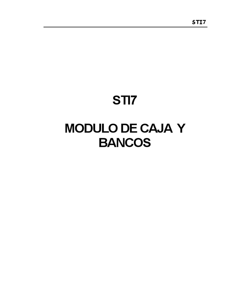 Módulo de Caja y Bancos STI7 | PDF