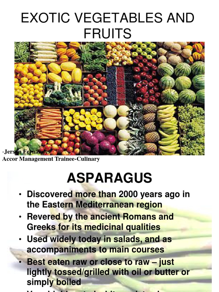Exotic Vegetables and Fruits Overview | PDF | Fennel | Celery
