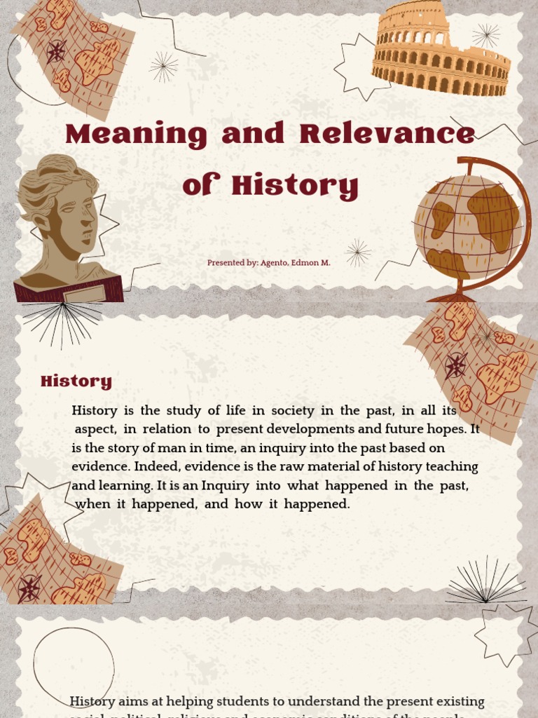 Meaning And Relevance Of History