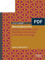 Javier Guerrero C. - Narcosubmarines_ Outlaw Innovation and Maritime Interdiction in the War on Drugs-Springer Singapore_Palgrave Pivot (2020)