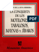 La Conquista de Los Motilones, Tabalosos, Maynas y Jíbaros - Martín de La Riva Herrera Fernando Santos-Granero