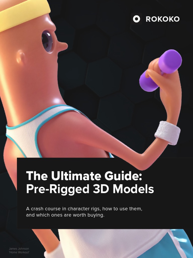 Ultimate Guide to 3D Character Rigs | PDF | Skeleton | 3 D Computer ...