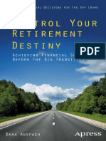 4 - Control Your Retirement Destiny Achieving Financial Security Before The Big Transition