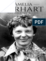Amelia Earhart - A Life From Beginning To End (Biographies of Women in History Book 11)