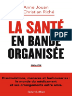 La santé en bande organisée - Anne-Jouan