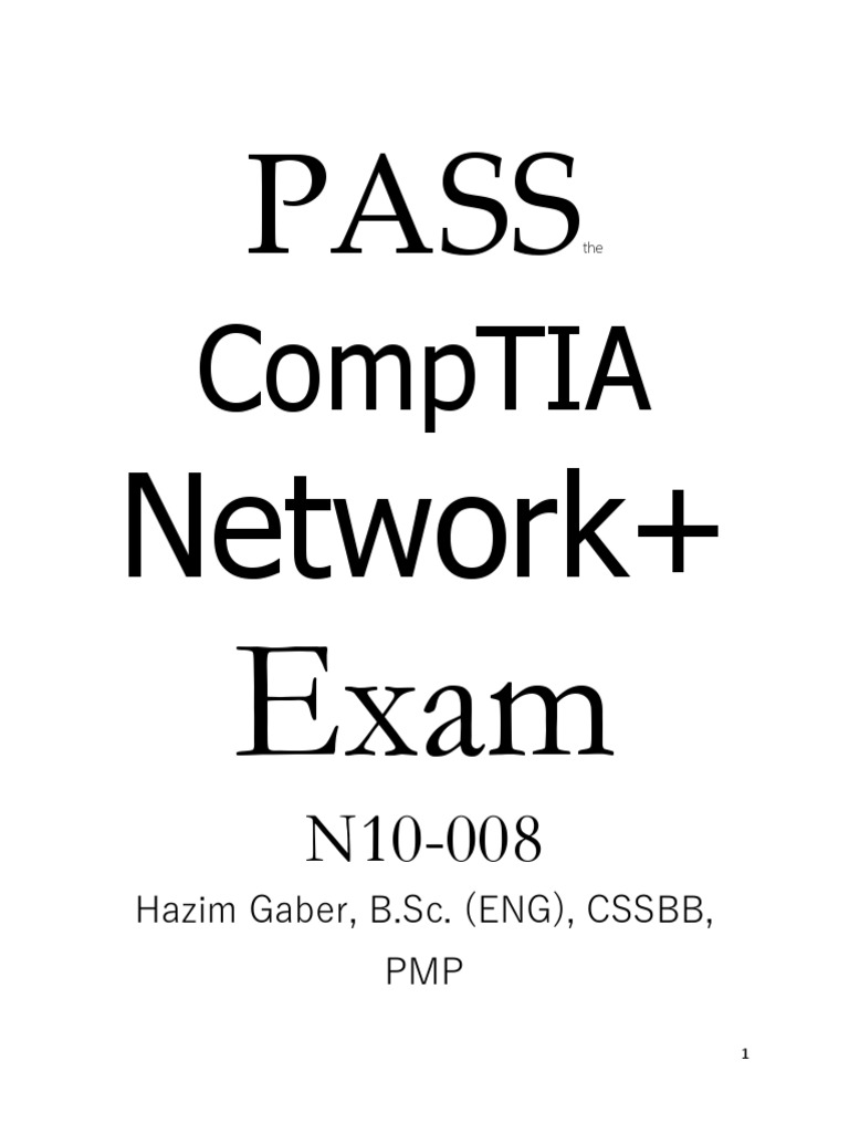 PASS The CompTIA Network+ Exam N10-008 by | PDF
