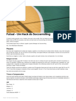 Futsal - Um Hack Do Soccerrolling