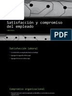 Satisfacción y Compromiso Del Empleado