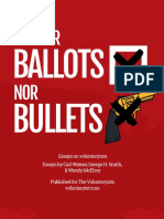 Neither Bullets Nor Ballots: Essays On Voluntaryism - Carl Watner, George H. Smith, Wendy McElroy