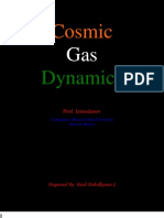 Cosmic Gas Dynamics Lectures Notes(and Lectures Also )