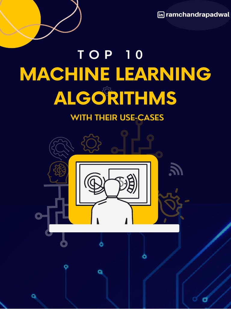 Top 10 Machine Learning Algorithms With Their Use Cases 1692227467 | PDF
