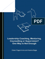 Leadership Coaching, Mentoring, Counselling or Supervision One Way Is Not Enough