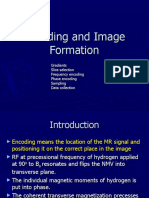 Magnetic Resonance Imaging 5 Encoding and Image Formation
