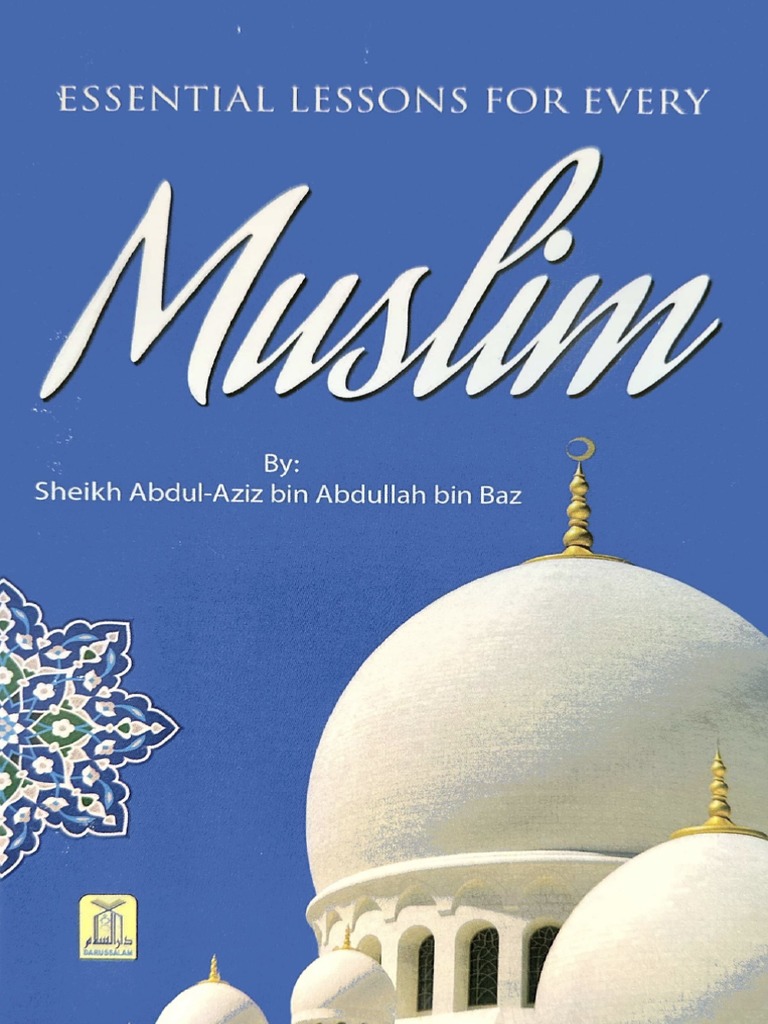Essential Lessons For Every Muslim Sh. Ibn Baz PDF