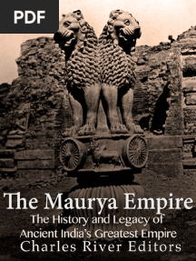 The Maurya Empire The History and Legacy of Ancient India's Greatest Empire