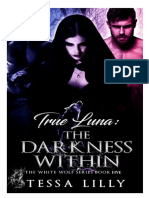 True Luna (The Darkness Within) - Tessa Lilly