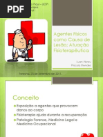Agentes físicos como Causa de Lesão