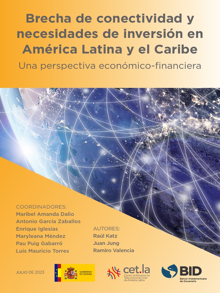 Brecha de Conectividad y Necesidades de Inversion en America Latina y ...