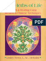 The Herbs of Life - Health and Healing Using Western and Chinese Techniques (1992, Crossing Press)