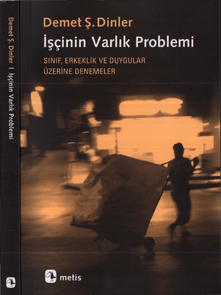 İşçinin Varlık Problemi