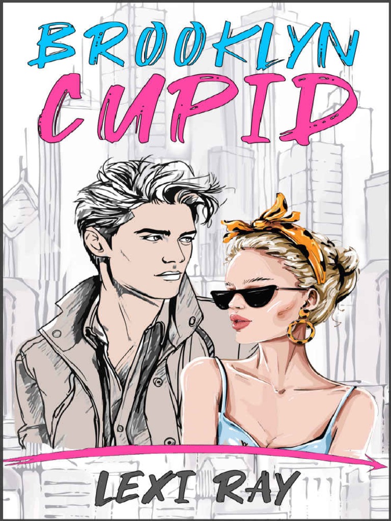 Brooklyn Cupid by Lexi Ray PDF 