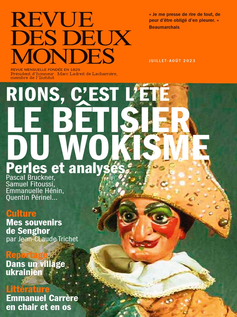 Le Betisier Du Wokisme Revue Des Deux Mondes Juillet Aout 2023