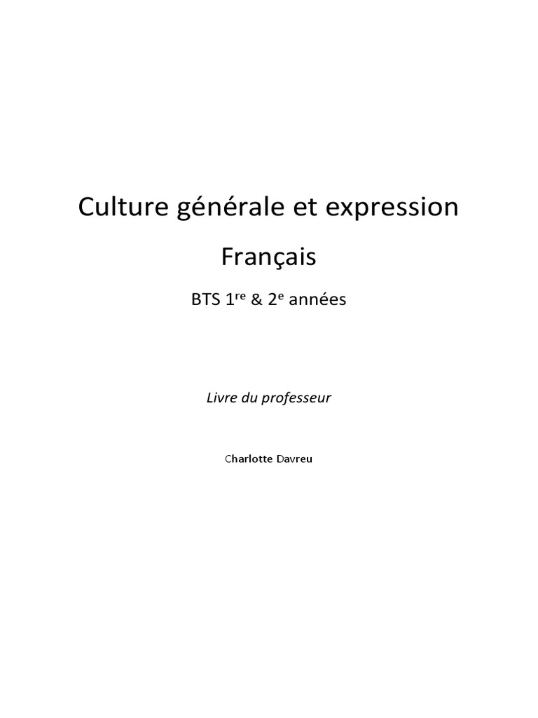 Culture Générale Et Expression Bts Corrigé Culture Générale Et Expression BTS Nathan Technique Corrigé | PDF