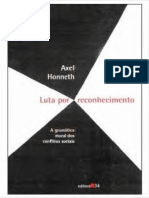 Honneth - 2003 - Luta Por Reconhecimento a Gramática Moral Dos Con