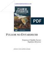 XAVIER, Francisco Cândido - Fulgor No Entardecer (Diversos)