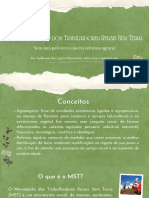 MST - Movimento Dos Trabalhadores Rurais Sem Terra: "Sem Luta Pela Terra Não Há Reforma Agrária"