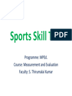 Sports Skill Test: Programme: Mped. Course: Measurement and Evaluation Faculty: S. Thirumalai Kumar