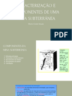 Caracterização e Componentes de Uma Mina Subterrânea