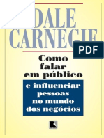 Resumo Como Falar em Publico e Influenciar Pessoas No Mundo Dos Negocios Dale Carnegie