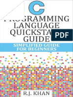 C Programming Language Quickstart Guide - Simplified Guide For Beginners - PDF Room