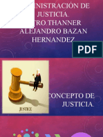  Administración de Justicia Unidad 1 Mtro. Thanner Alejandro Bazan Hernandez 