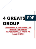 4 Greats Group ; Halusinasi