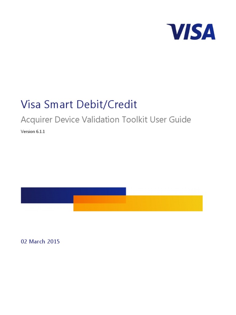 Visa Smart Debit/Credit Acquirer Device Validation Toolkit User Guide