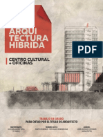 Arquitectura Híbrida Centro Cultural + Oficinas