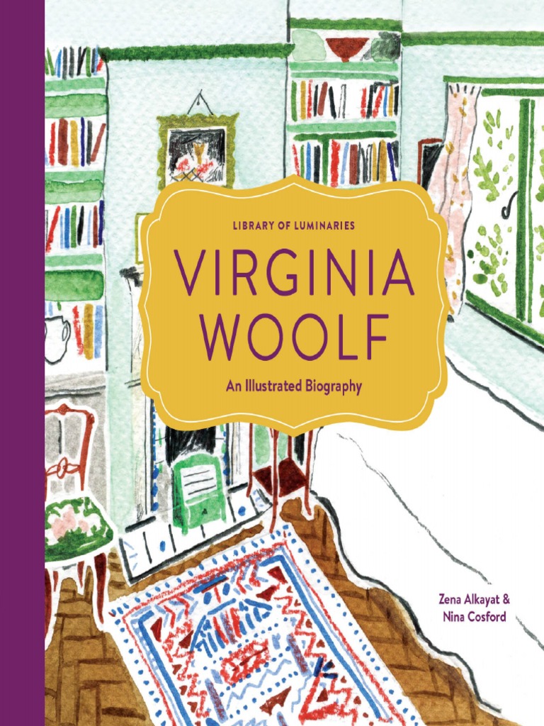 Virginia Woolf: An Illustrated Biography | PDF | Bloomsbury Group ...