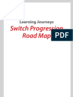 Switch Progression Road Map