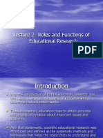 Lecture 2-Roles and Functions of Educational Research