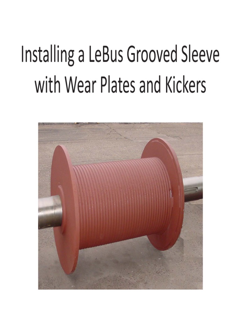 Installing a LeBus Grooved Sleeve | PDF | Home & Garden | History