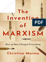 Christina Morina - The Invention of Marxism - How An Idea Changed Everything-Oxford University Press (2023)