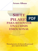 SIETE PILARES PARA RESOLVER UNA CRISIS EMOCIONAL. Manual Práctico de Desarrollo Personal para Superar Obstáculos - Arturo Albano