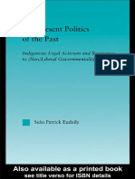 Sean Patrick Eudaily The Present Politics of The Past Indigenous Legal Activism and Resistance To NeoLiberal Governmentality Indigenous Peoples and Politics