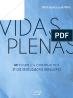 Vidas Plenas Um Estudo Dos Projetos de Vida Eticos de Educadores Brasileiros