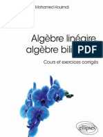 Algèbre Linéaire, Algèbre Bilinéaire - Cours Et Exercices Corrigés-Ellipses (2021)