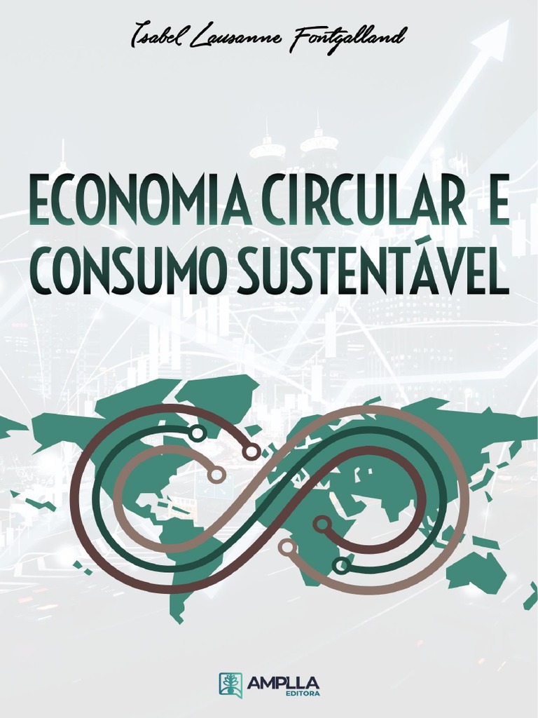 Economia Circular Consumo Sustentavel | PDF | Economia | Sustentabilidade